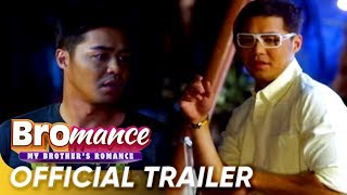 Bromance My Brothers Romance Official Trailer  ZanjoeCristine  Bromance My Brothers Romance [upl. by Ahsilif]