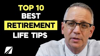 10 Essential Tips For Living Your Best Retirement Life [upl. by Brew]