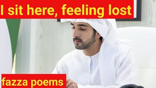 feeling lost fazza poem sheikh hamdanfazza poems English translatefazza love poemfazza news toda [upl. by Russel]