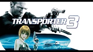 Transporter 3 2008 Movie  Jason Statham Natalya Rudakova  Transporter 3 Movie Full Facts Review [upl. by Fayre]