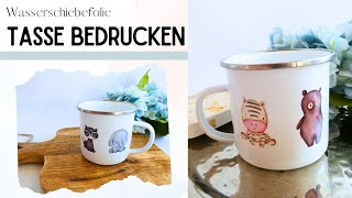 DIY EmailleTasse bedrucken mit Wasserschiebefolie – personalisieren amp spülmaschinenfest machen [upl. by Nevile985]