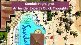 Sandals Resorts Highlights An Insider Experts Quick Thoughts On Each Resort [upl. by Ahsonek]