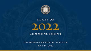 Spring Commencement Class of 2022 UC Berkeley [upl. by Michey]