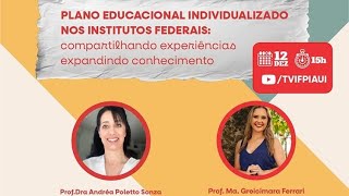 Encontro Formativo Plano Educacional Individualizado nos Institutos Federais [upl. by Suirad]