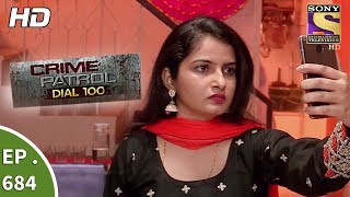 Crime Patrol Dial 100  Ep 684  Webisode  4th January 2018 [upl. by Lerej]