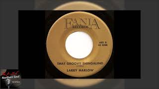 Larry Harlow  That Groovy Shingaling  1967 [upl. by Xavier726]