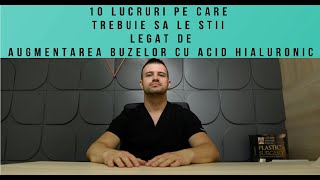 10 Lucruri pe care trebuie sa le stii legat de Augmentarea Buzelor cu Acid Hialuronic [upl. by Nivre]