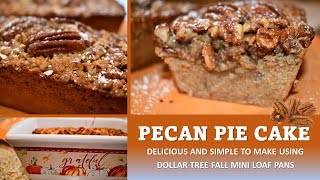 Pecan Pie Cake in Dollar Tree Mini Fall Loaf Pan [upl. by Willman]