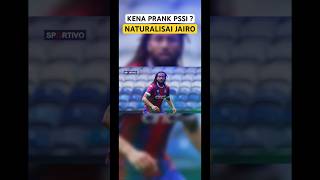 JAIRO RIEDEWALD KENA PRANK PSSI SOAL NATURALISASI😱 [upl. by Aileen]