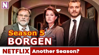 Borgen Season 5 Will it have Another Season  Release on Netflix [upl. by Bartolemo563]