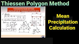 MEAN PRECIPITATION OVER AREA  THIESSEN POLYGON METHOD  WATER RESOURCES ENGG LEC 5 [upl. by Ajiat]