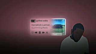 Kendrick Lamar  Swimming Pools [upl. by Neyu]