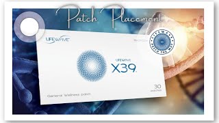 LifeWave X39 Patch Placements Learn To Patch [upl. by Nosidda]