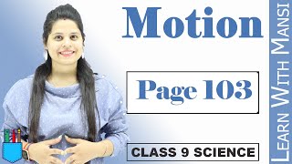 Page 103 Solution  Motion  Class 9 Science  NCERT [upl. by Elset]