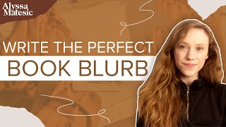 How to Write the Perfect Book Blurb for Your Query Letter Dos and Donts [upl. by Rehtnug]