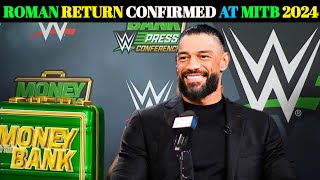 Roman Reigns Return Confirmed At WWE 2024 [upl. by Burnside]