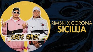 Rimski X Corona  Sicilija Kiros Remix [upl. by Tichonn]