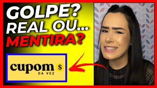 CUPOM DA VEZ É GOLPE⛔CUIDADO⛔CUPOM DA VEZ FUNCIONACUPOM DA VEZ APP É CONFIÁVELPAGA MESMO [upl. by Annad]