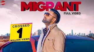 Migrant  Kam Singh  New Punjabi Songs 2019  Latest Punjabi Song 2019  New Song 2019  Full Video [upl. by Frederick]