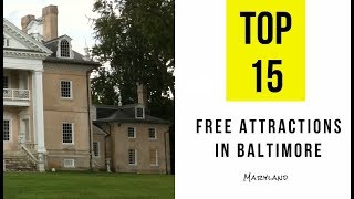 TOP 15 Free Attractions amp Things to Do in Baltimore Maryland [upl. by Mahalia]