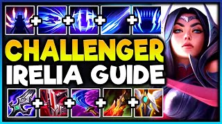 How To MASTER IRELIA in UNDER 24 HOURS  Season 12 Irelia Guide [upl. by Benson354]