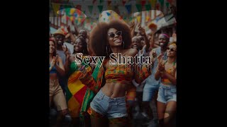 Sexy Shatta [upl. by Asilam]