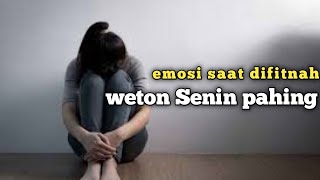 senin pahing emosi saat difitnah [upl. by Marta258]