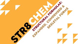 Structural Formulae Expanded Condensed amp Skeletal Forms  STR8CHEM [upl. by Animaj]