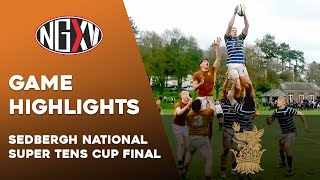 CUP FINAL HIGHLIGHTS KIRKHAM GRAMMAR SCHOOL vs SEDBERGH SCHOOL  SEDBERGH NATIONAL SUPER TENS 2022 [upl. by Nima]