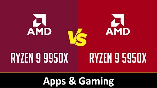 RYZEN 9 9950X vs RYZEN 9 5950X [upl. by Estele]