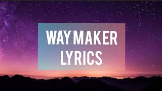 Way Maker  lyric hillsong [upl. by Aihsoem]