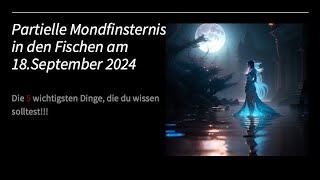 Mondfinsternis in den Fischen 🌕♓️ Transformierende Energien nutze deine Intuition mondfinsternis [upl. by Sunny605]