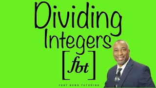 Dividing Integers fbt [upl. by Atelra]