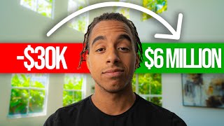 How I Went From 30k To 6 Million My Story [upl. by Akit]