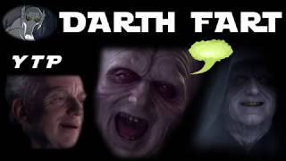 YTP Star Wars Darth Fart [upl. by Kreit500]