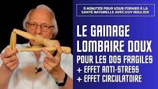 Vidéo Gainage lombaire doux pour dos fragile et arthrosique par Guy Roulier vidéo soustitrée [upl. by Orat]