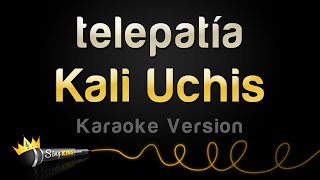 Kali Uchis  telepatía Karaoke Version [upl. by Nnasus663]