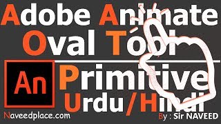 Oval and Oval Primitive  Tool of Adobe Animate  Tutorials  In UrduAndHindi [upl. by Maguire187]