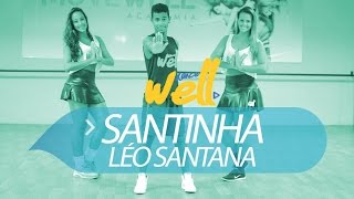 SANTINHA  LEO SANTANA  COREOGRAFIA DANCE WELL [upl. by Latouche576]