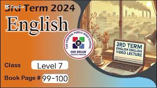 Level 7 ll English B ll Third term 2024  PP 99100 [upl. by Morven43]