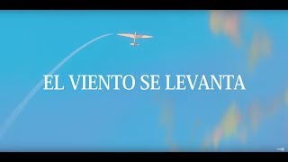 EL VIENTO SE LEVANTA  Tráiler Español [upl. by Komsa302]