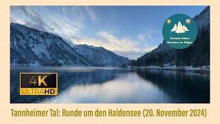 Tannheimer Tal Runde um den Haldensee nach dem Schneefall 20 November 2024 [upl. by Wilonah284]