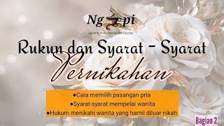 Rukun dan Syaratsyarat Pernikahan bagian 2 [upl. by Hardej913]