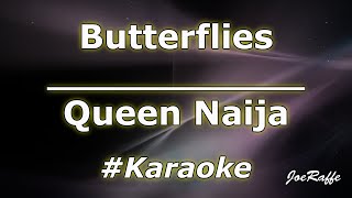 Queen Naija  Butterflies Karaoke [upl. by Adnilrem]