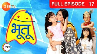 क्या Gopal बचाएंगे Suchi की जान  Bhootu  Episode 17  Zee TV [upl. by Itak809]