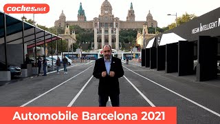 Automobile Barcelona 2021 Salón del Automóvil  Novedades  Review en español  cochesnet [upl. by Karlene]