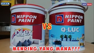 perbedaan cat VINILEX dan QLUC ‼ cat tembok Nippon paint bagus mana [upl. by Deming]