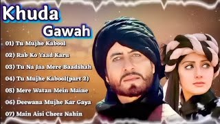 💕Khuda Gawah Movie All SongsAmitabh Bachchan amp Sridevi hindi old songs Jukebox💙 [upl. by Laughton]