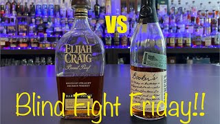 Elijah Craig B523 vs Booker’s 2024 02  Blind Fight Friday [upl. by Innob471]