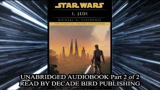 I Jedi unofficial and unabridged AUDIOBOOK Part 2 of 2 [upl. by Zampino]